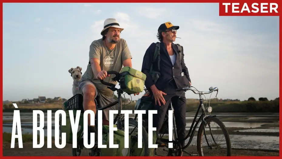 Видео к фильму &Agrave; bicyclette ! | &Agrave; BICYCLETTE | Le 26 f&eacute;vrier au cin&eacute;ma