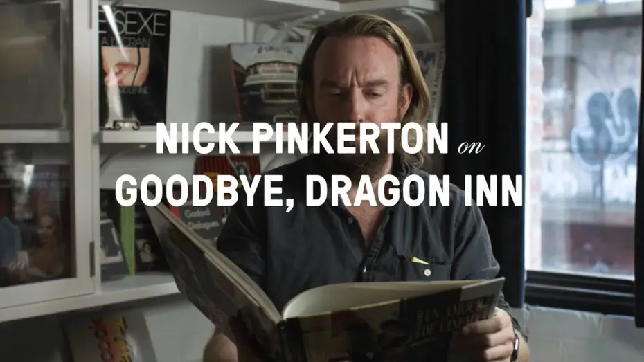 Видео к фильму Прибежище дракона — Nick Pinkerton on Goodbye, Dragon Inn