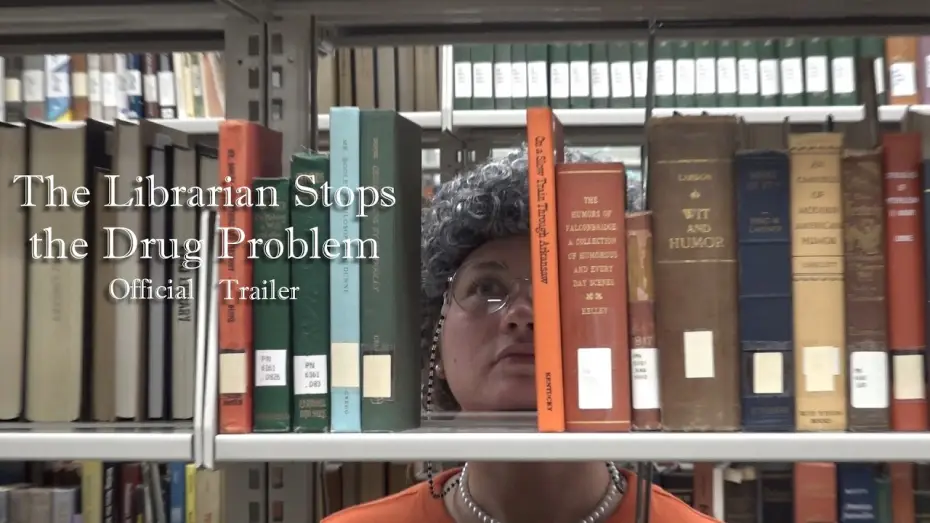 Видео к фильму The Librarian Stops the Drug Problem — The Librarian Stops The Drug Problem | Official Trailer