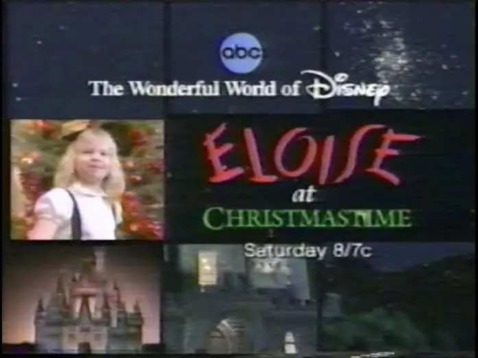 Видео к фильму Элоиза 2: Рождество — "Eloise at Christmastime" On the Wonderful World of Disney Commercial from 2003