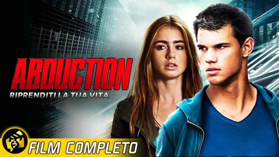 Видео к фильму Погоня — Fuga, Spionaggio e Combattimenti | Abduction – Film Completo Gratis | Lily Collins e Taylor Lautner