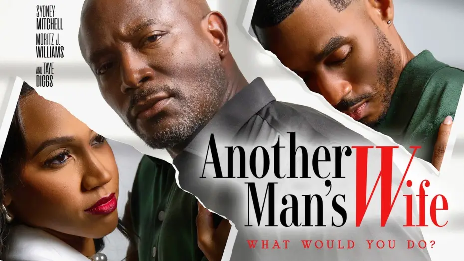 Видео к фильму Another Man's Wife | What Would You Do?