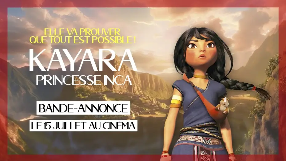 Видео к фильму Каяра. Путь судьбы | KAYARA, PRINCESSE INCA | Bande-annonce