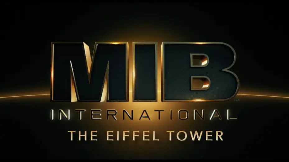 Видео к фильму Люди в чёрном: Интернэшнл | The Eiffel Tower