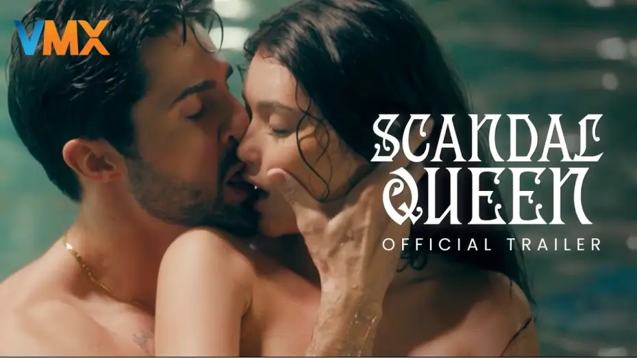 Видео к фильму Scandal Queen | SCANDAL QUEEN Official Trailer | World Premiere this June 5 only on VMX