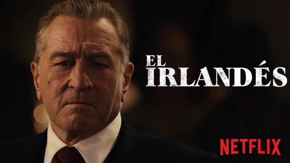 Видео к фильму Ирландец — El Irlandés | Tráiler final VOS en ESPAÑOL | Netflix España