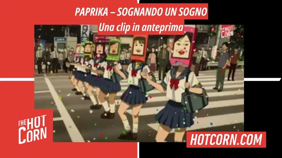 Видео к фильму Паприка | PAPRIKA &ndash; SOGNANDO UN SOGNO | Una clip in esclusiva | HOT CORN