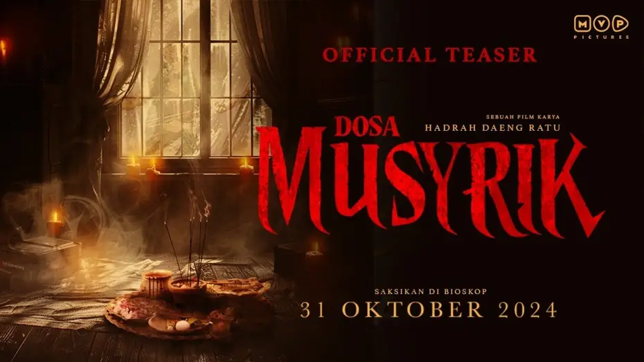 Видео к фильму Dosa Musyrik — Dosa Musyrik - Official Teaser | 31 Oktober 2024 di Bioskop