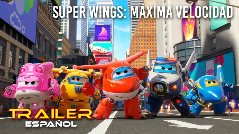 Видео к фильму Супер Крылья. Фильм | Super Wings:  M&aacute;xima velocidad - Tr&aacute;iler espa&ntilde;ol
