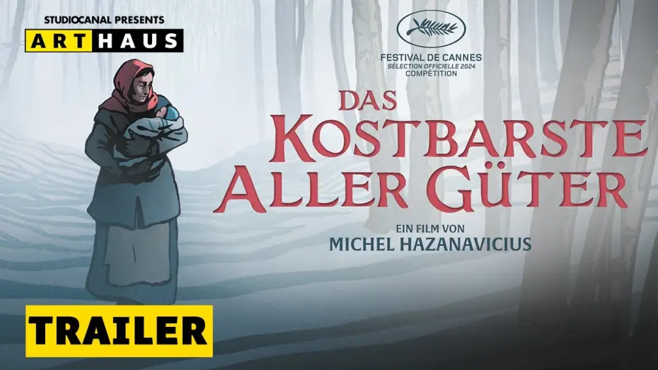 Видео к фильму Самый ценный груз | DAS KOSTBARSTE ALLER G&Uuml;TER | Trailer Deutsch | Ab 6. M&auml;rz im Kino!