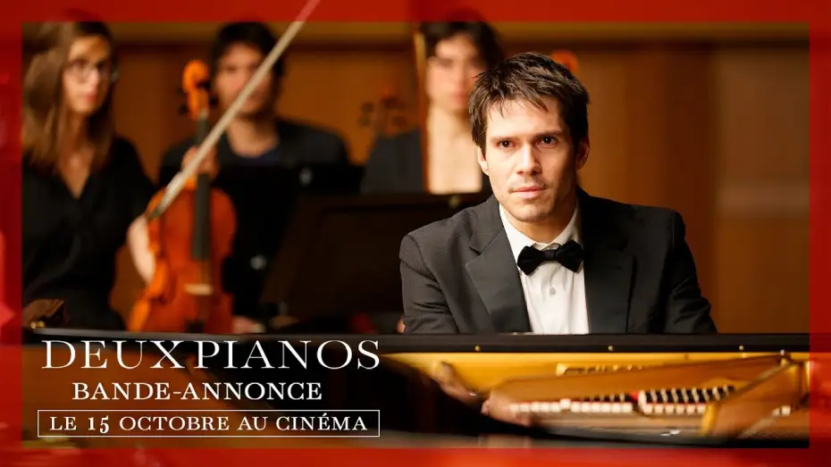 Видео к фильму Deux Pianos — DEUX PIANOS | Bande-annonce