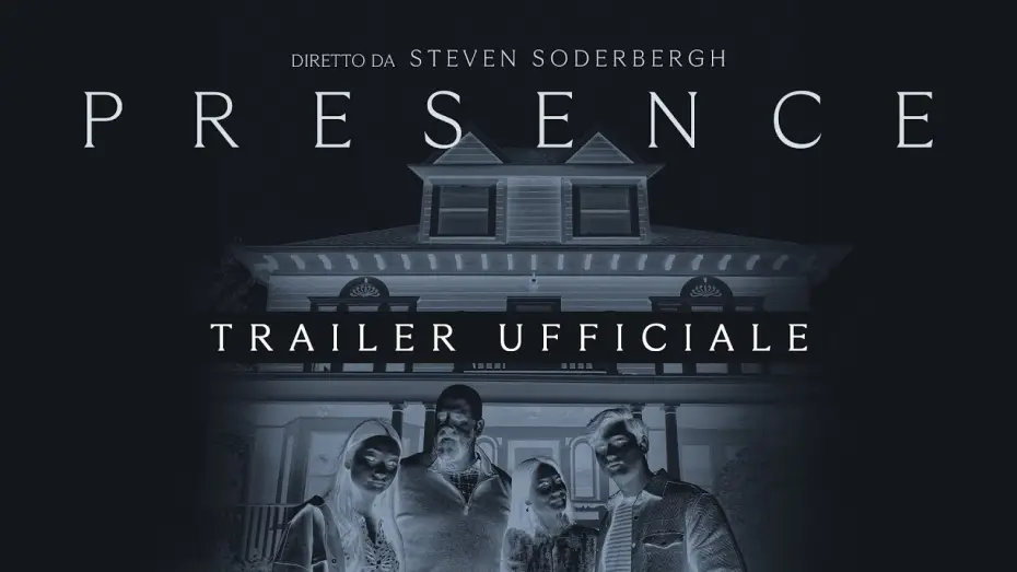 Видео к фильму Присутствие | PRESENCE di Steven Soderbergh | Trailer ITA HD