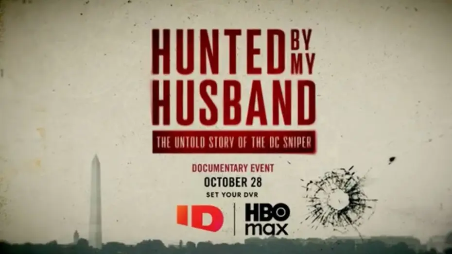 Видео к фильму Hunted by My Husband: The Untold Story of the DC Sniper | Hunted by my Husband: The Untold Story of the DC Sniper Official Trailer | ID