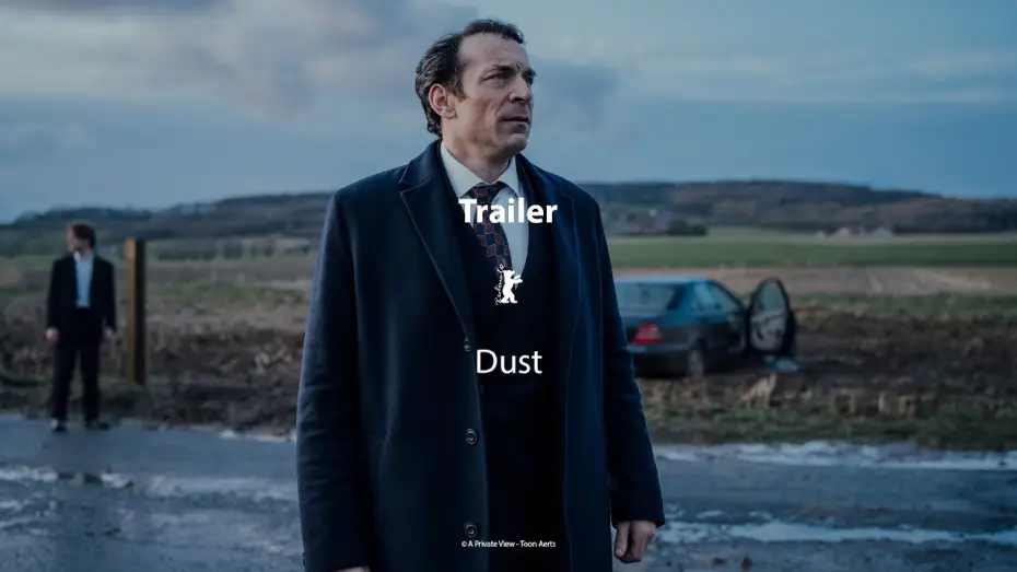 Видео к фильму Dust | "Dust" (Official Trailer) | Berlinale Competition 2026