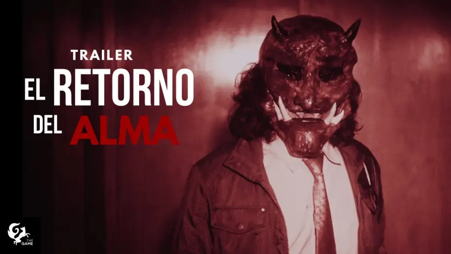 Видео к фильму El Retorno del Alma | EL RETORNO DEL ALMA | Trailer (Cortometraje)