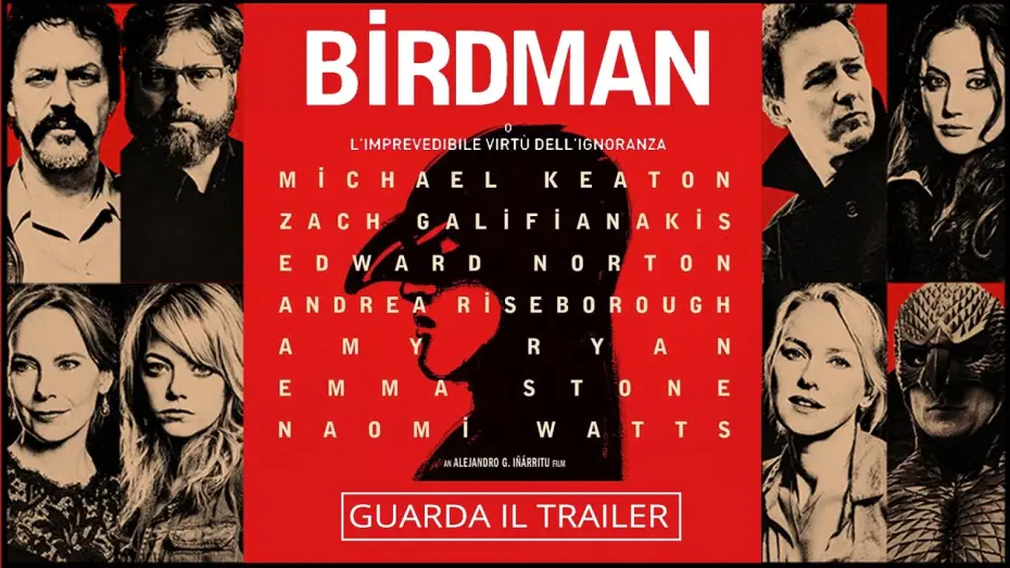 Видео к фильму Бёрдмэн | Birdman - O L'imprevedibile virt&ugrave; dell'ignoranza | Trailer Ufficiale HD | 2014