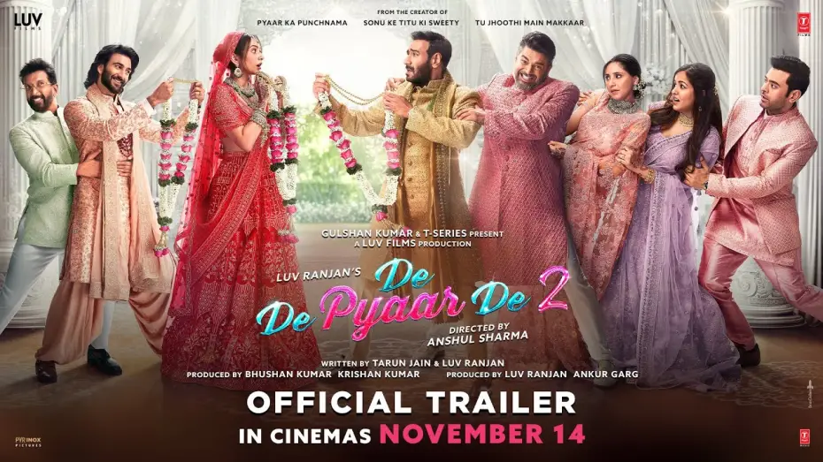 Видео к фильму Люби меня 2 | De De Pyaar De 2 - Official Trailer | Ajay Devgn, R. Madhavan, Rakul Preet, Meezaan Jafri | 14th Nov