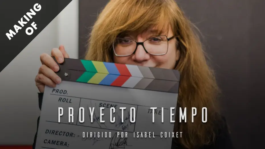 Видео к фильму Proyecto Tiempo — Making of «Proyecto Tiempo»