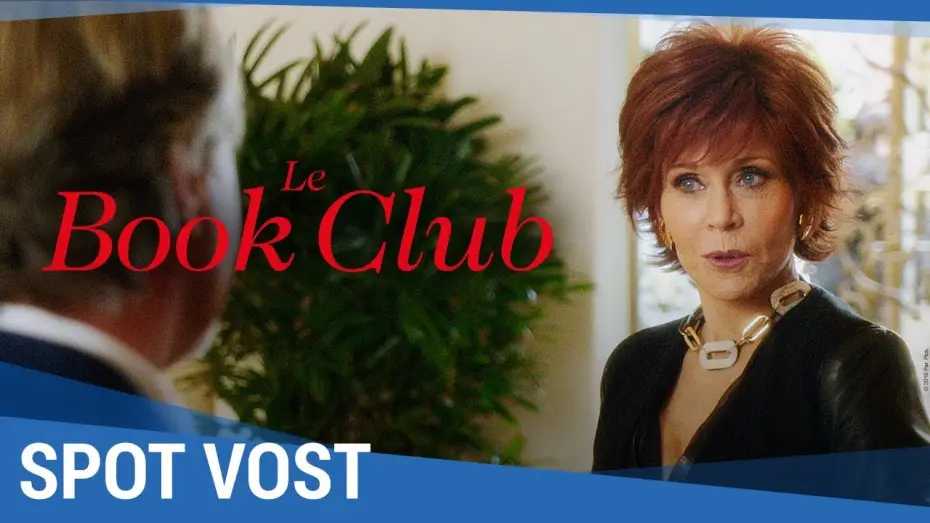 Видео к фильму Книжный клуб — LE BOOK CLUB - Spot VOST