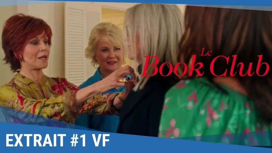 Видео к фильму Книжный клуб — LE BOOK CLUB - Extrait "Conseils d'amies" VF