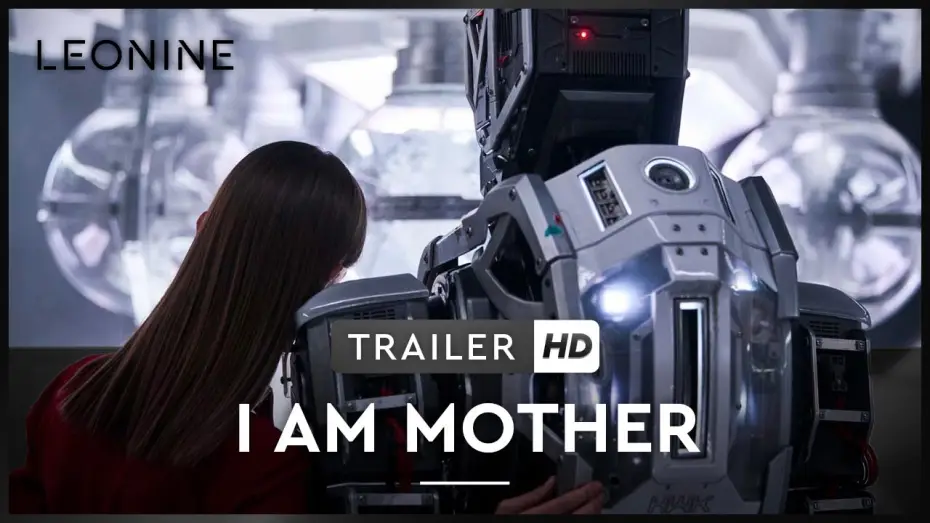 Видео к фильму Дитя робота — I AM MOTHER | Trailer | Deutsch | Offiziell | Kinostart 22. August 2019