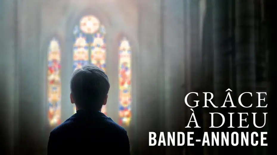 Видео к фильму По воле божьей — Grâce à Dieu - Bande Annonce VF