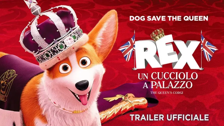 Видео к фильму Королевский корги — Rex - Un cucciolo a palazzo. Trailer italiano ufficiale [HD]