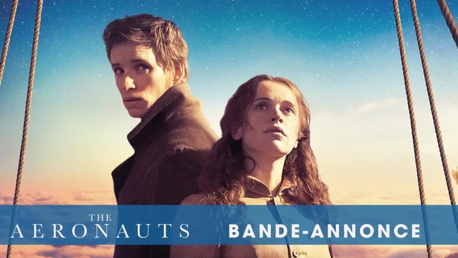 Видео к фильму Аэронавты — The Aeronauts - Bande Annonce [VOST]
