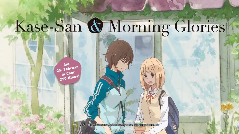 Видео к фильму あさがおと加瀬さん。 — Kase-san and Morning Glories (Kino-Trailer)