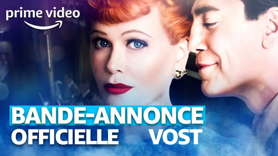 Видео к фильму Быть Рикардо — Being The Ricardos – Bande-annonce officielle VOST | Prime Video