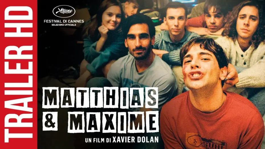 Видео к фильму Матиас и Максим — Matthias e Maxime - Dal 27 Giugno su Miocinema.it e Sky Primafila | Trailer Ufficiale HD