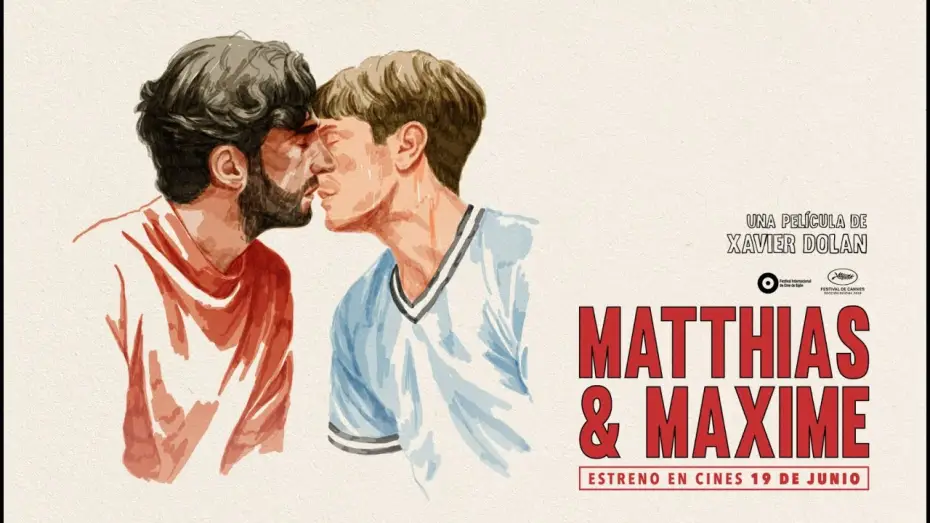 Видео к фильму Матиас и Максим — MATTHIAS & MAXIME de Xavier Dolan - trailer español VOSE