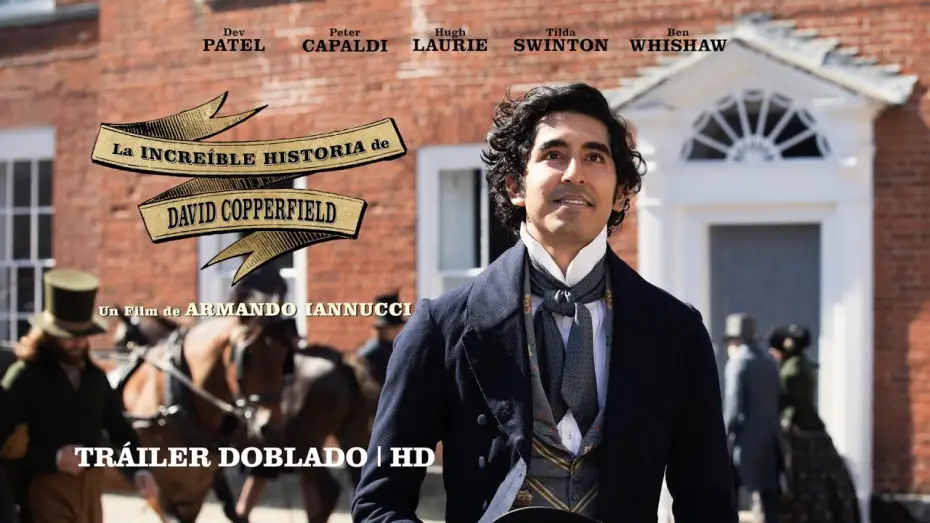 Видео к фильму История Дэвида Копперфилда — LA INCREÍBLE HISTORIA DE DAVID COPPERFIELD - Tráiler definitivo en Español HD