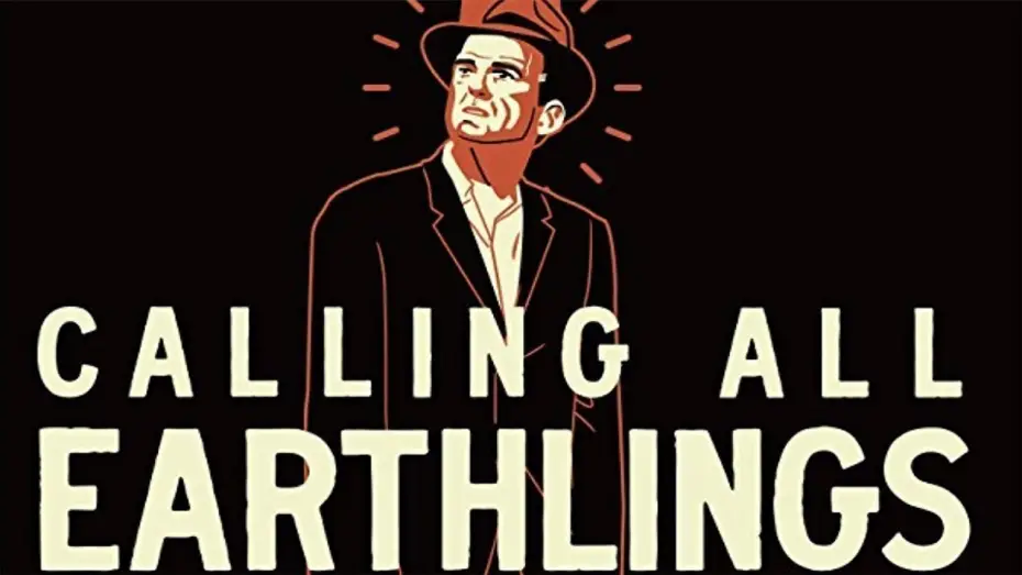 Видео к фильму Calling All Earthlings — Calling All Earthlings - EXCLUSIVE TRAILER