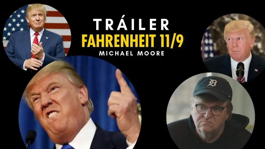Видео к фильму Фаренгейт 11/9 — FAHRENHEIT 11/9 - Tráiler | 9 de noviembre en cines