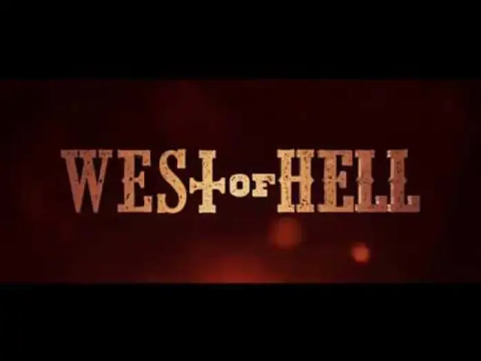 Видео к фильму West of Hell — WEST OF HELL Official Horror  Movie HD Trailer 2018