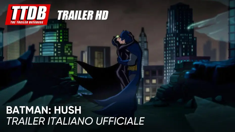 Видео к фильму Бэтмен: Тихо! — Batman: Hush  | Trailer Italiano Ufficiale
