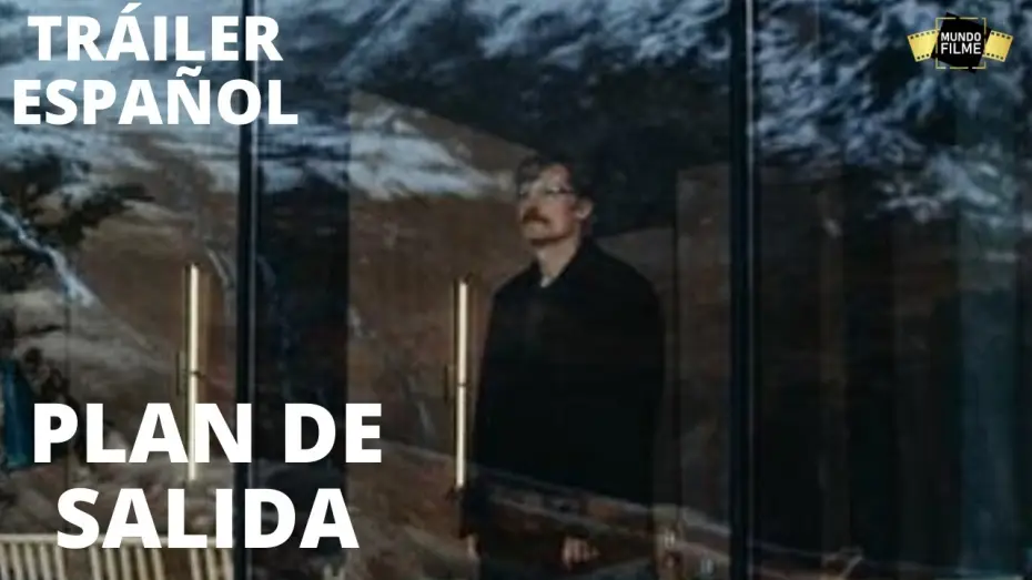 Видео к фильму Отель для самоубийц — Plan de Salida (Suicide Tourist) (Exit Plan) - Tráiler ESPAÑOL