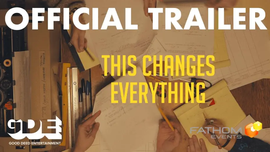 Видео к фильму This Changes Everything — Official Trailer