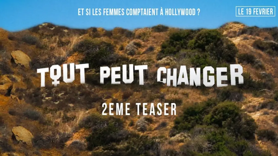 Видео к фильму This Changes Everything — TOUT PEUT CHANGER - Et si les femmes comptaient à Hollywood ? - TEASER #2 [VOST]