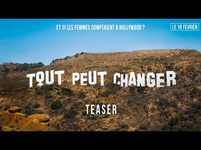 Видео к фильму This Changes Everything — TOUT PEUT CHANGER - Et si les femmes comptaient à Hollywood ? - TEASER #3 [VOST]