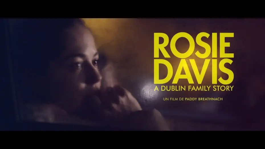 Видео к фильму Рози — ROSIE DAVIS - Bande Annonce VOST