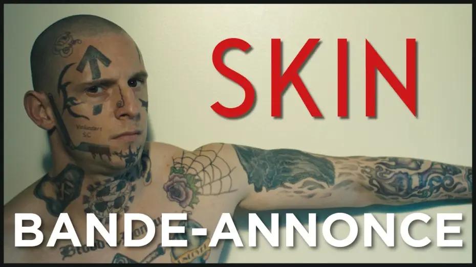 Видео к фильму Скин — SKIN - Bande Annonce VOST