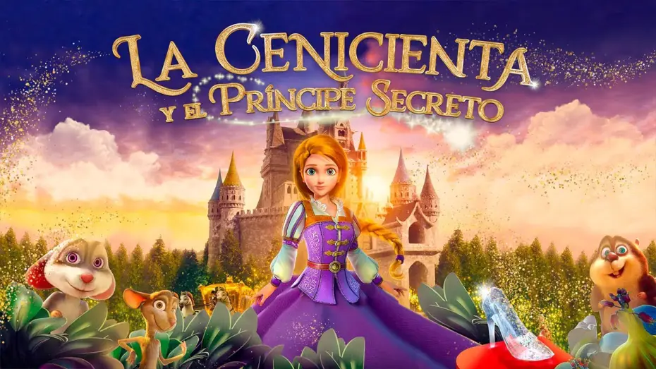 Видео к фильму Золушка и заколдованный принц — LA CENICIENTA Y EL PRÍNCIPE SECRETO | TRÁILER OFICIAL en ESPAÑOL | YouPlanet Pictures