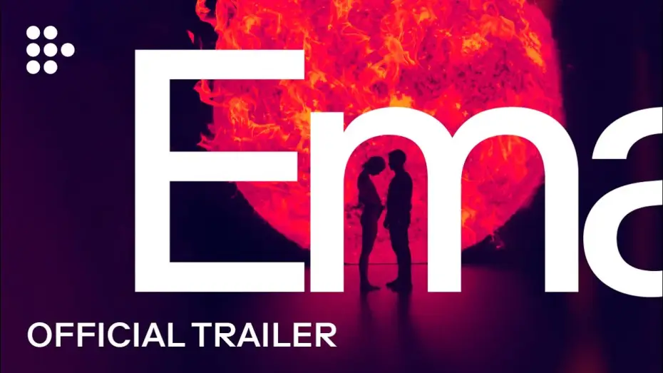 Видео к фильму Эма: Танец страсти — Official UK Trailer