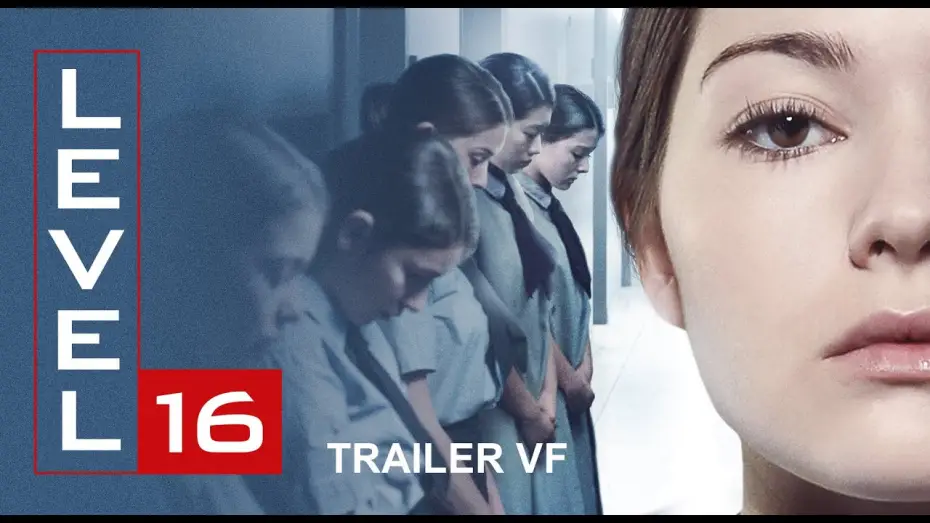 Видео к фильму Уровень 16 — LEVEL 16 - Bande Annonce [VF]