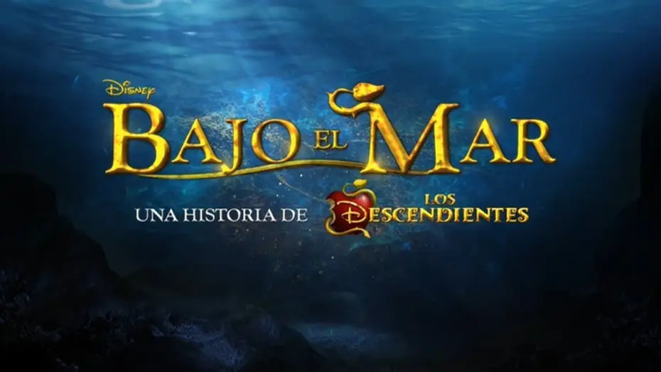 Видео к фильму Under the Sea: A Descendants Story — Bajo el Mar - Una historia de Los Descendientes | Trailer Oficial | Disney Channel España