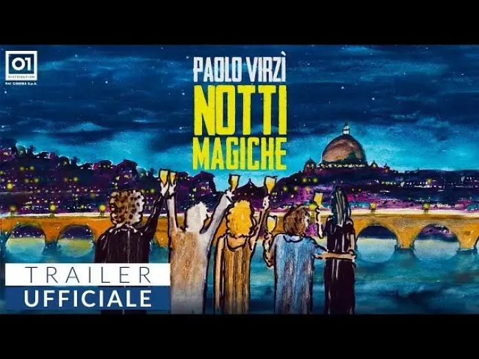 Видео к фильму Волшебные ночи — NOTTI MAGICHE (2018) di Paolo Virzì - Trailer ufficiale HD