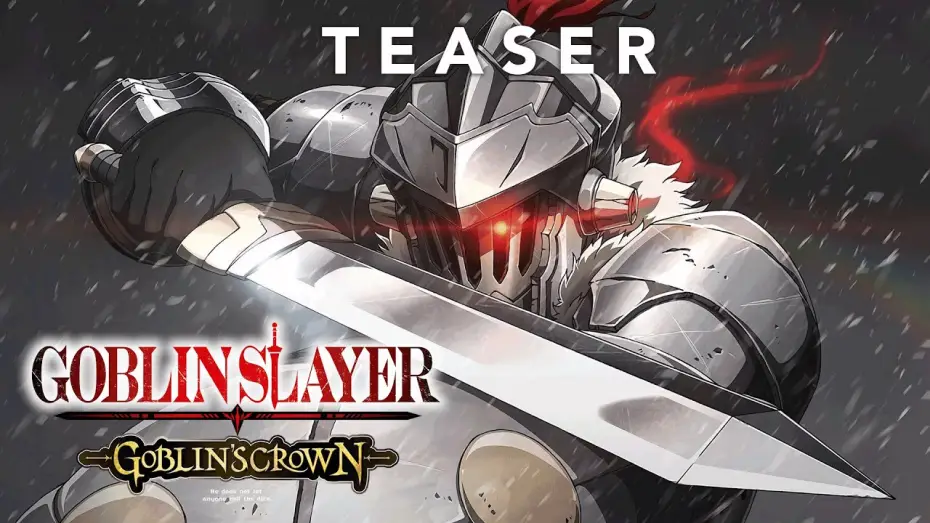 Видео к фильму Может, я встречу тебя в подземелье? Стрела Ориона — GOBLIN SLAYER - The Movie: GOBLIN'S CROWN - Teaser