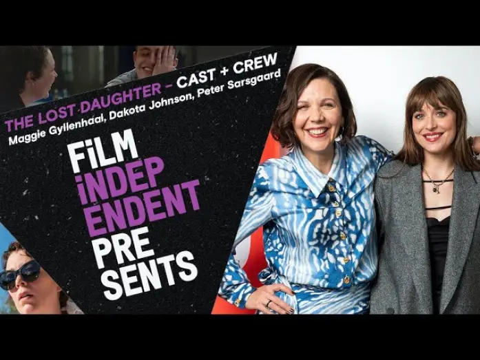 Видео к фильму Незнакомая дочь — Maggie Gyllenhaal on adapting Elena Ferrante | THE LOST DAUGHTER - Q&A | Film Independent Presents